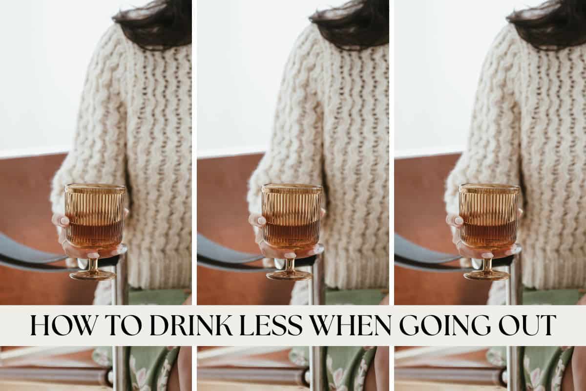 how to drink less when going out